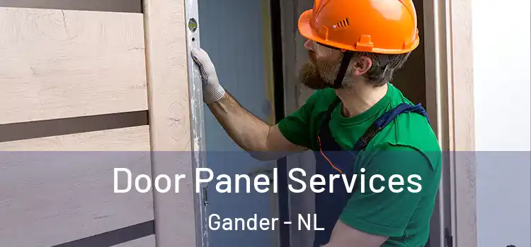 Door Panel Services Gander - NL